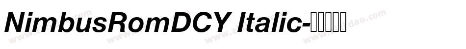 NimbusRomDCY Italic字体转换
